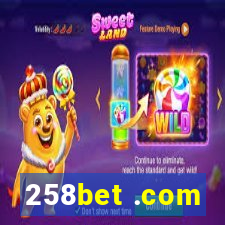 258bet .com