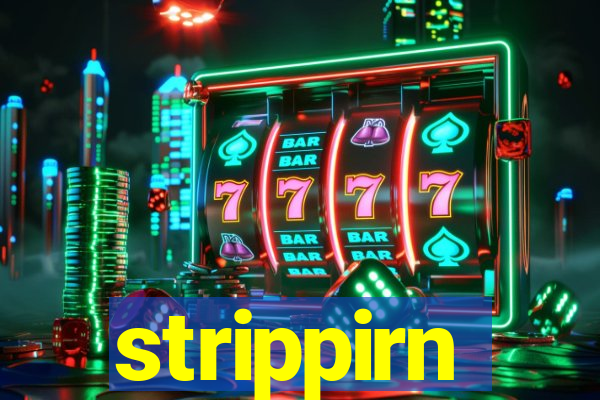 strippirn