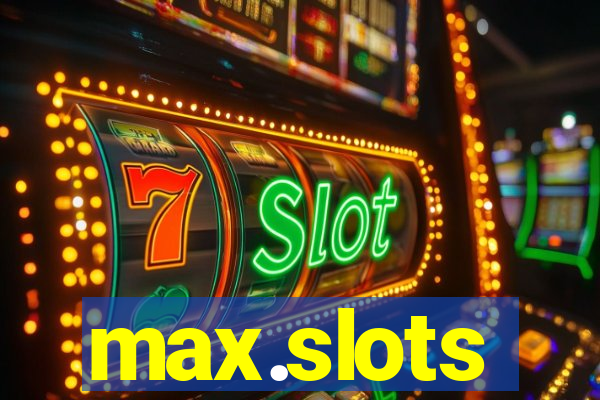 max.slots