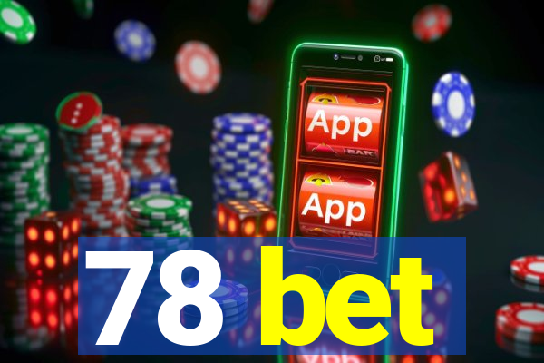 78 bet