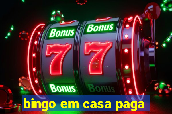 bingo em casa paga