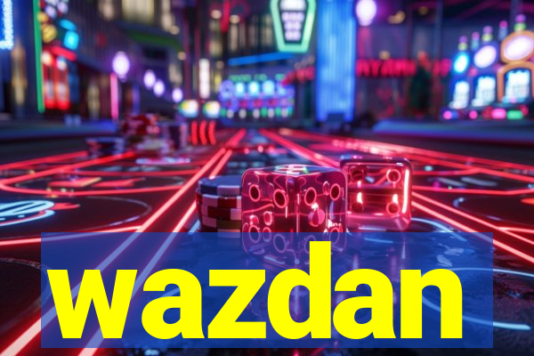 wazdan