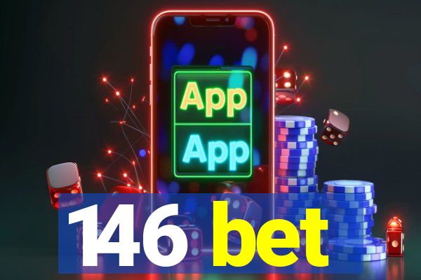 146 bet