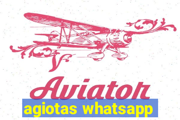 agiotas whatsapp