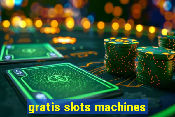 gratis slots machines