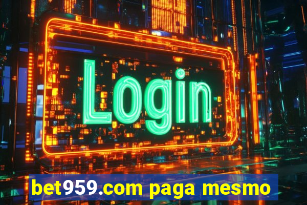 bet959.com paga mesmo