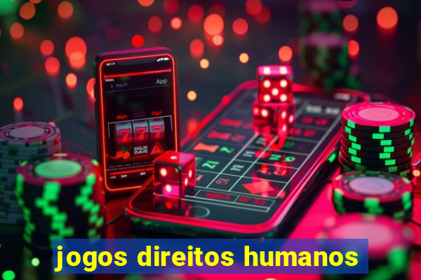 jogos direitos humanos