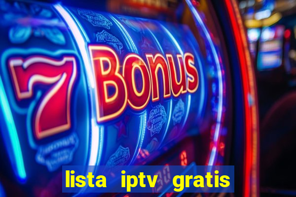 lista iptv gratis futebol ao vivo