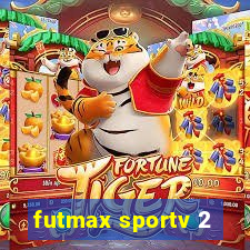 futmax sportv 2