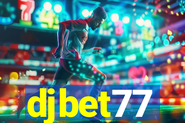 djbet77