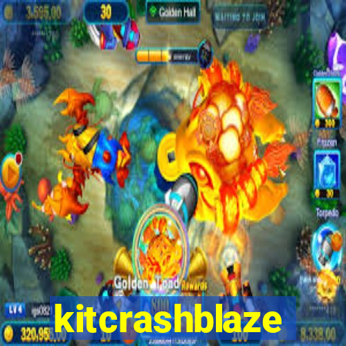 kitcrashblaze