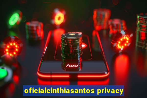 oficialcinthiasantos privacy