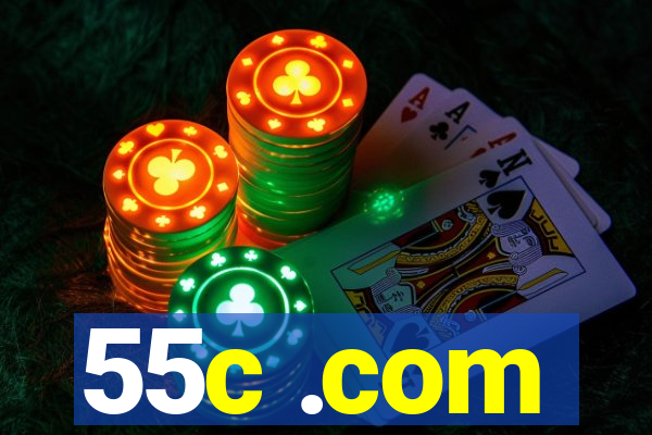 55c .com