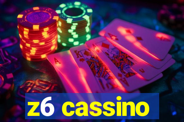 z6 cassino