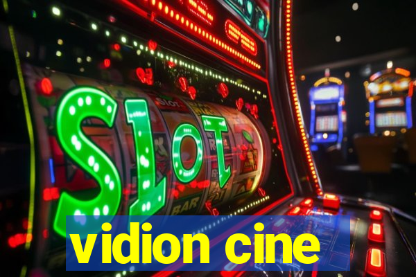 vidion cine