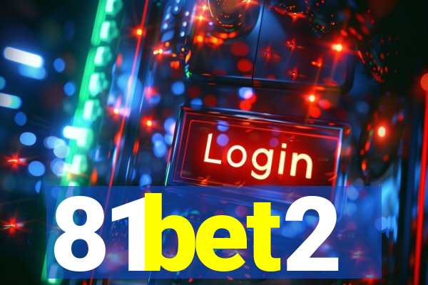 81bet2