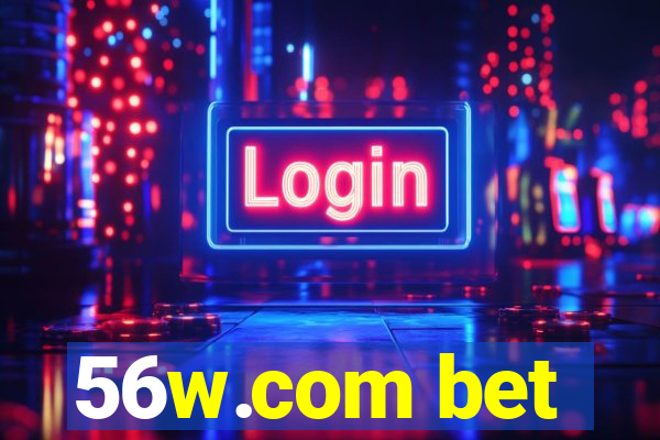 56w.com bet