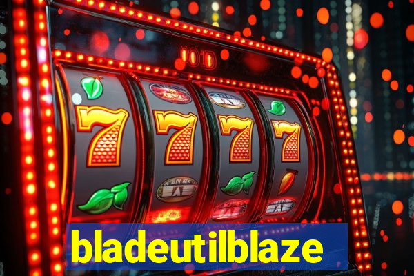 bladeutilblaze