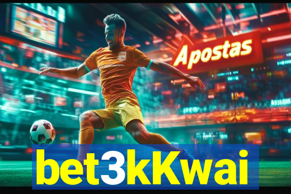 bet3kKwai