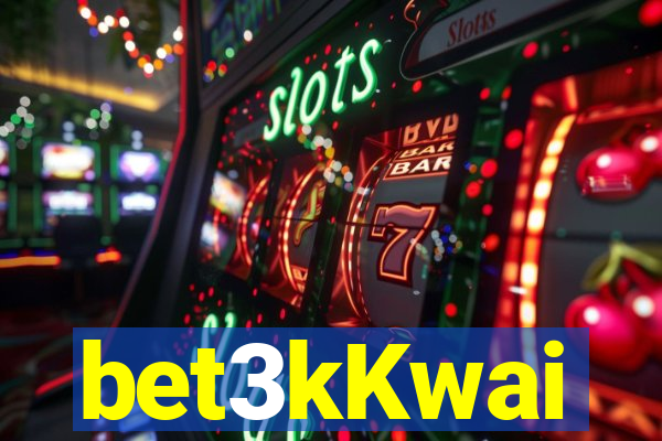 bet3kKwai