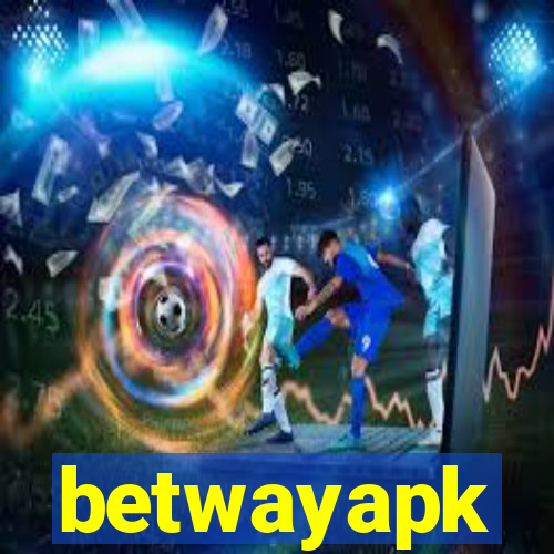 betwayapk