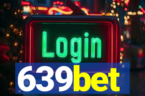 639bet