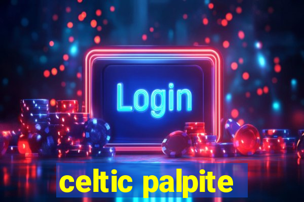 celtic palpite