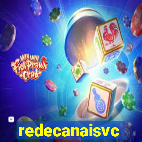 redecanaisvc