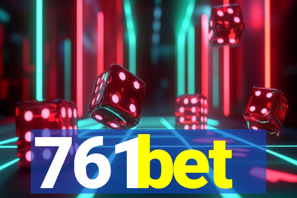 761bet