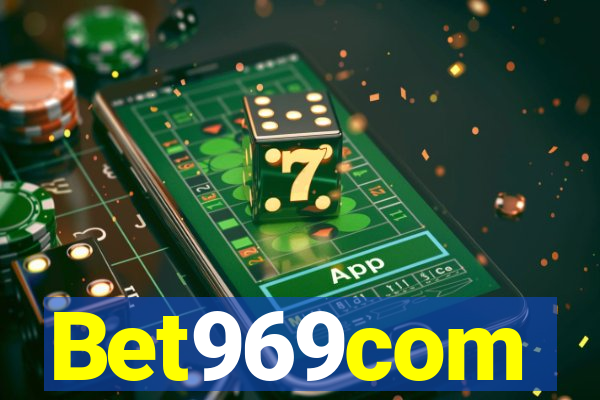 Bet969com