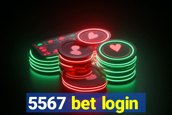 5567 bet login