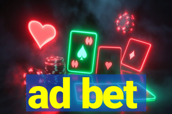 ad bet