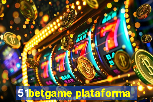 51betgame plataforma