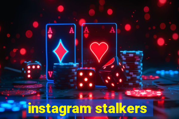 instagram stalkers