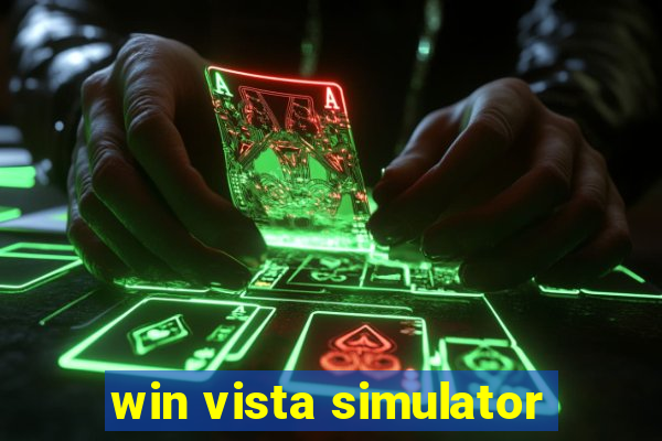 win vista simulator