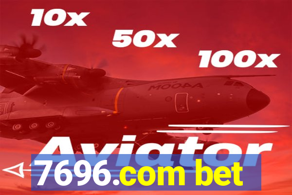 7696.com bet