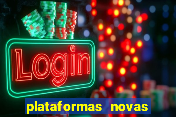 plataformas novas que est o pagando