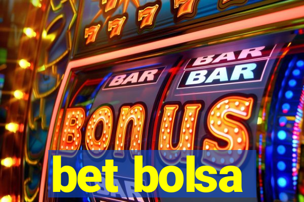 bet bolsa