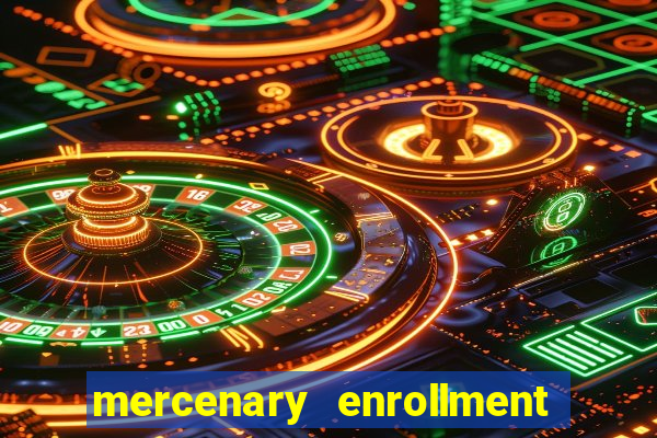 mercenary enrollment pt br