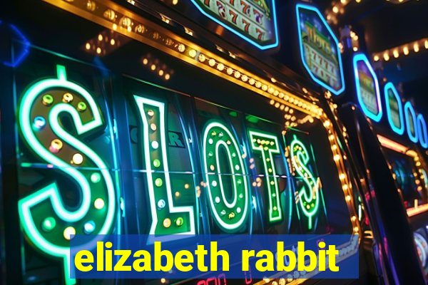 elizabeth rabbit