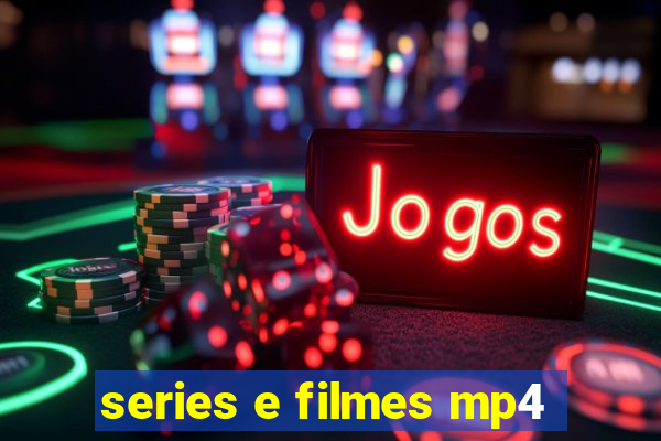 series e filmes mp4