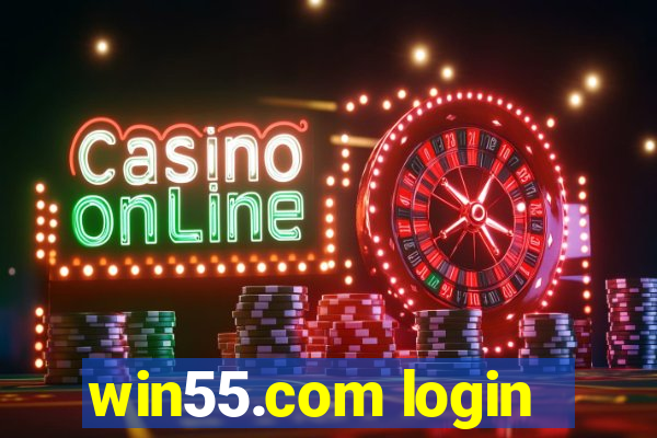 win55.com login