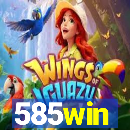 585win