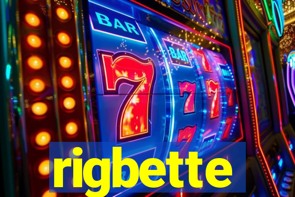 rigbette