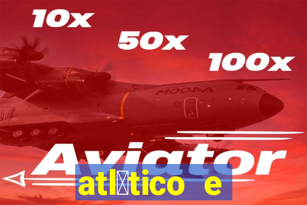 atl茅tico e flamengo futemax