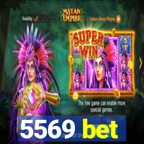 5569 bet