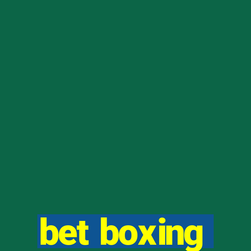 bet boxing