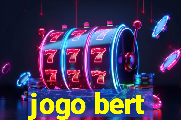 jogo bert