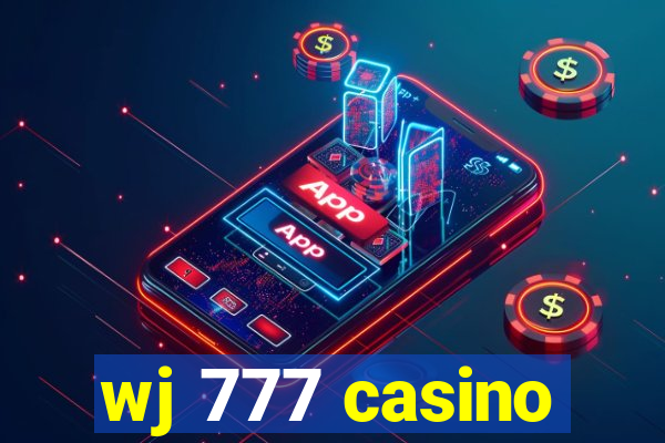 wj 777 casino