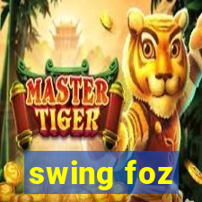 swing foz